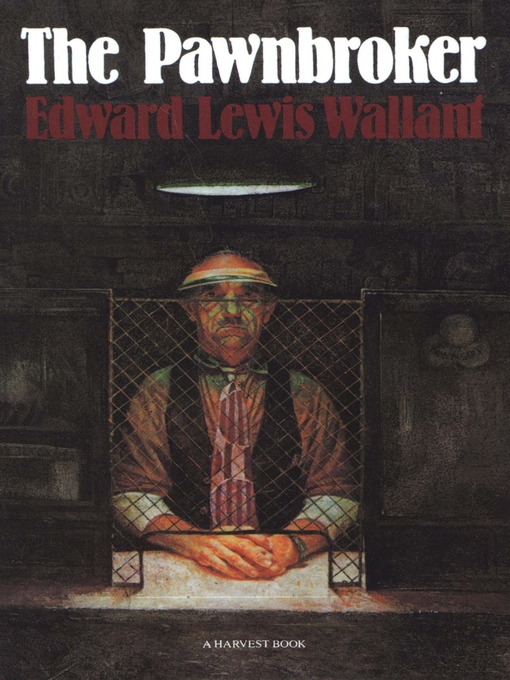 Title details for The Pawnbroker by Edward Lewis Wallant - Available